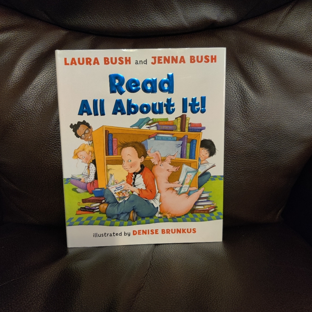 Read All About It! Kids Book by Laura Bush and Jenna Bush
